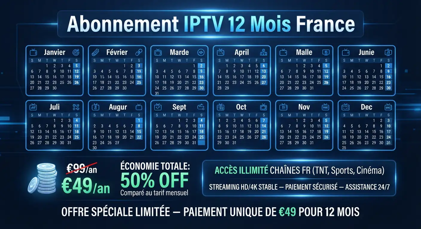 Abonnement IPTV 12 Mois France - Meilleur Prix 202 | France IPTV 4K